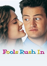 Fools Rush In