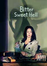 Bitter Sweet Hell