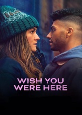Wish You Were Here