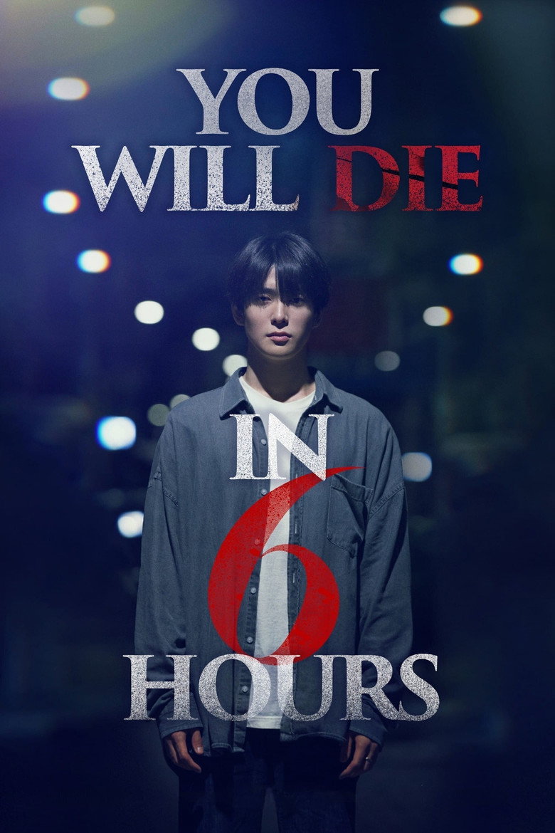 You Will Die In Six Hours
