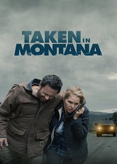 Taken in Montana