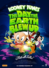 The Day the Earth Blew Up: A Looney Tunes Movie